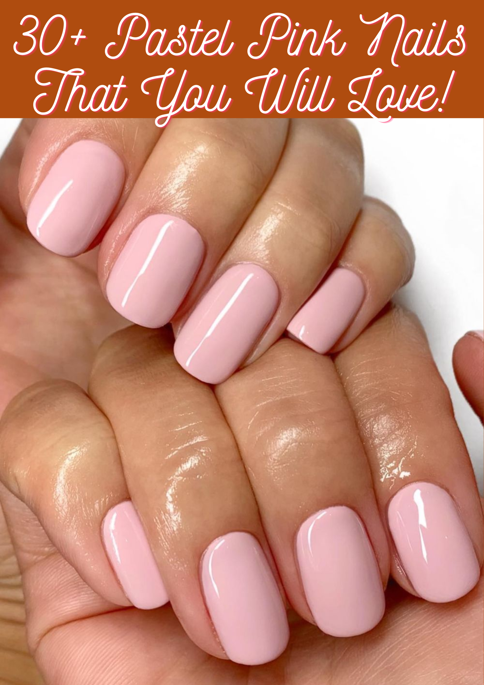 Pastel Pink Nails