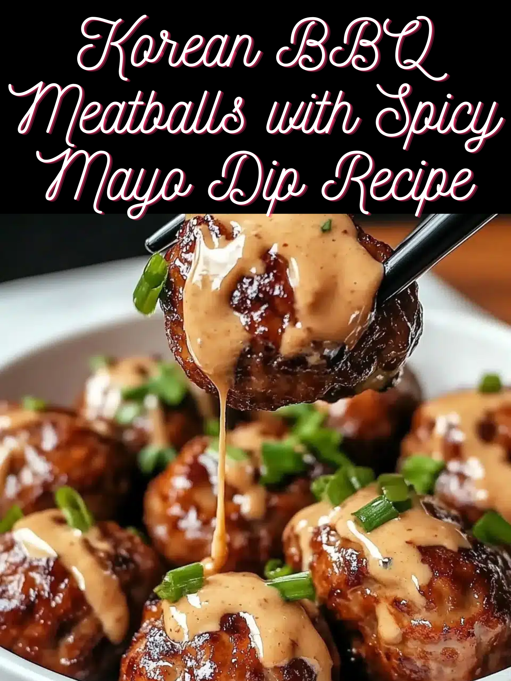 Korean BBQ Meatballs