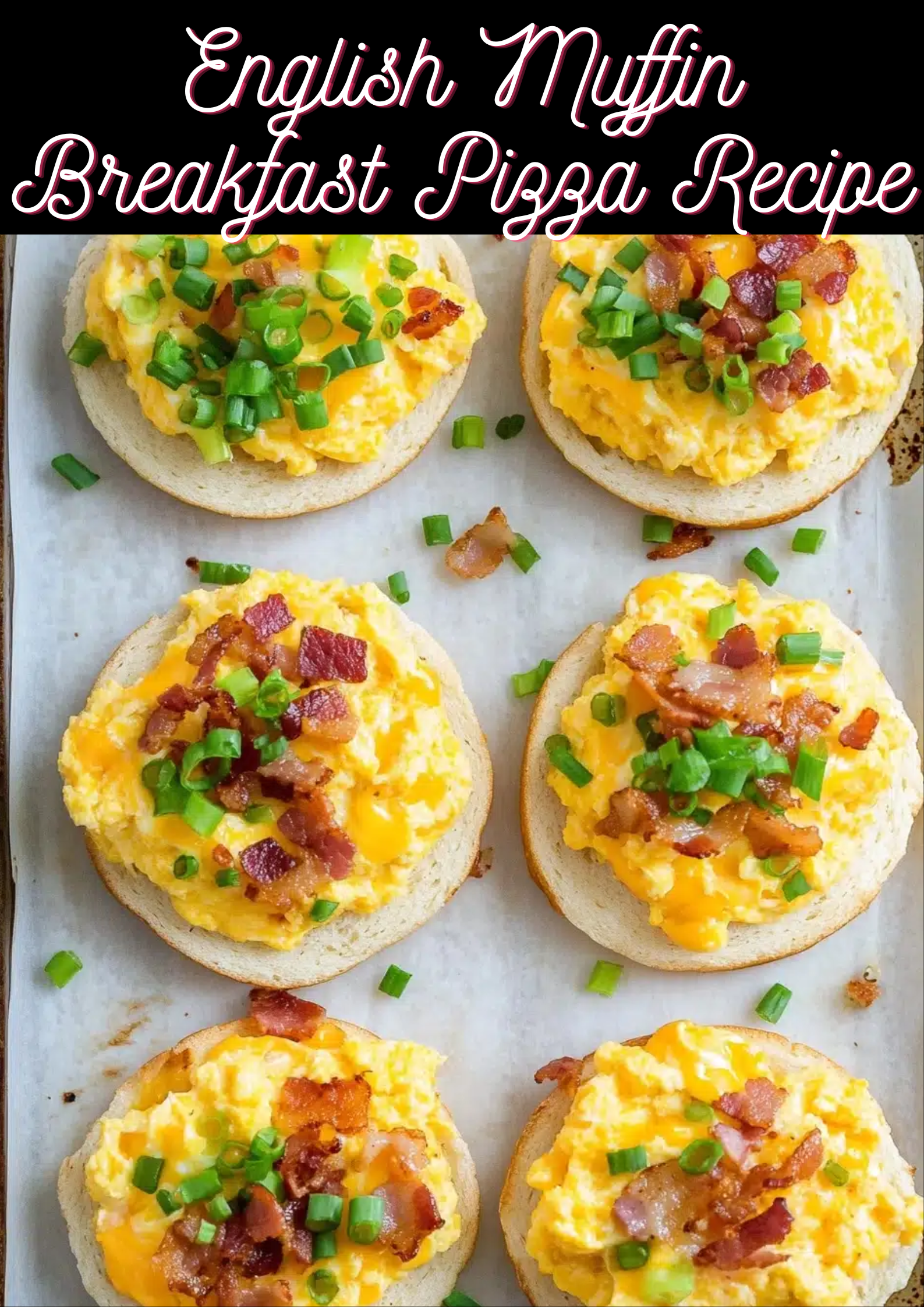 English Muffin Breakfast Pizza Recipe