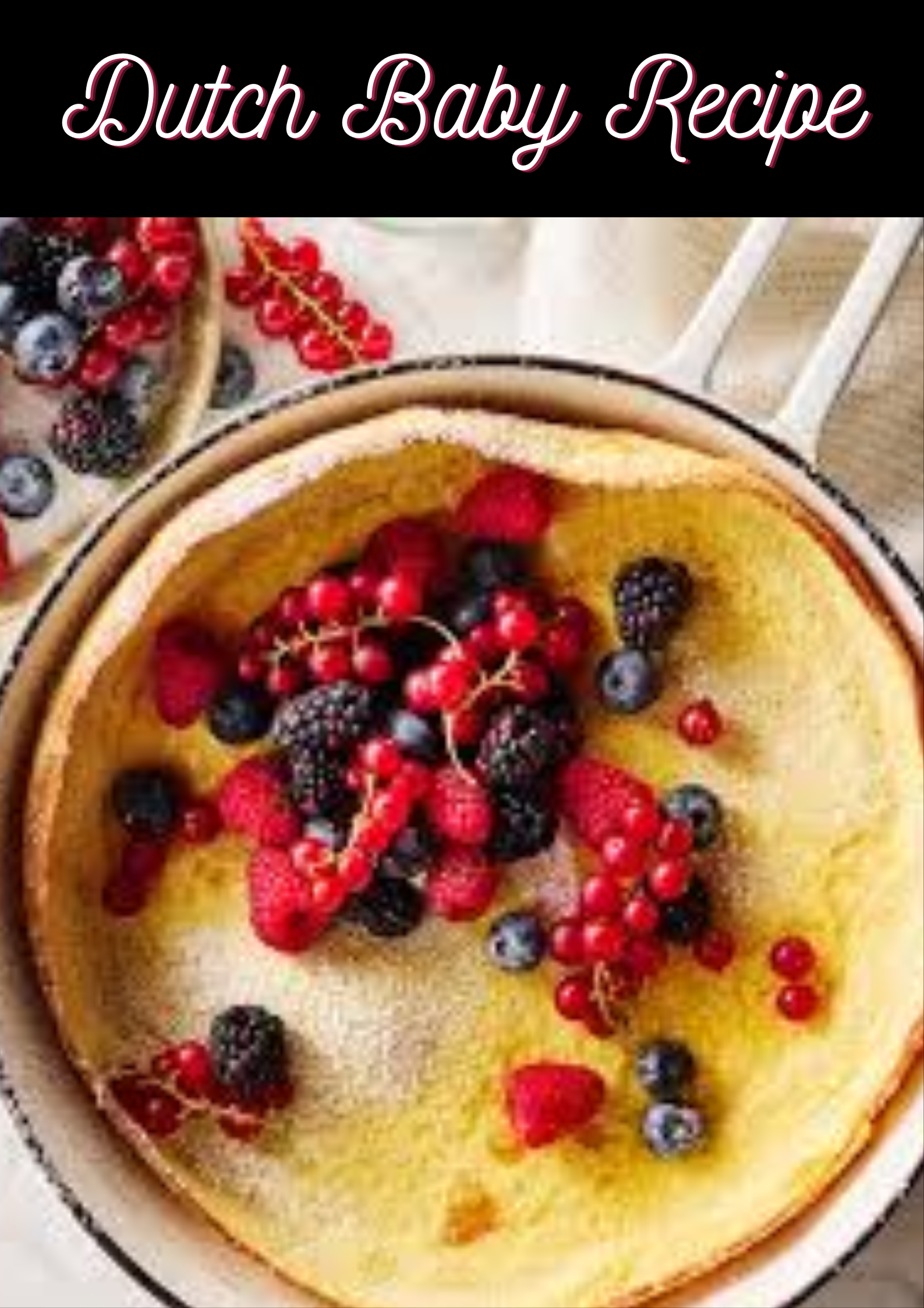 Dutch Baby Recipe