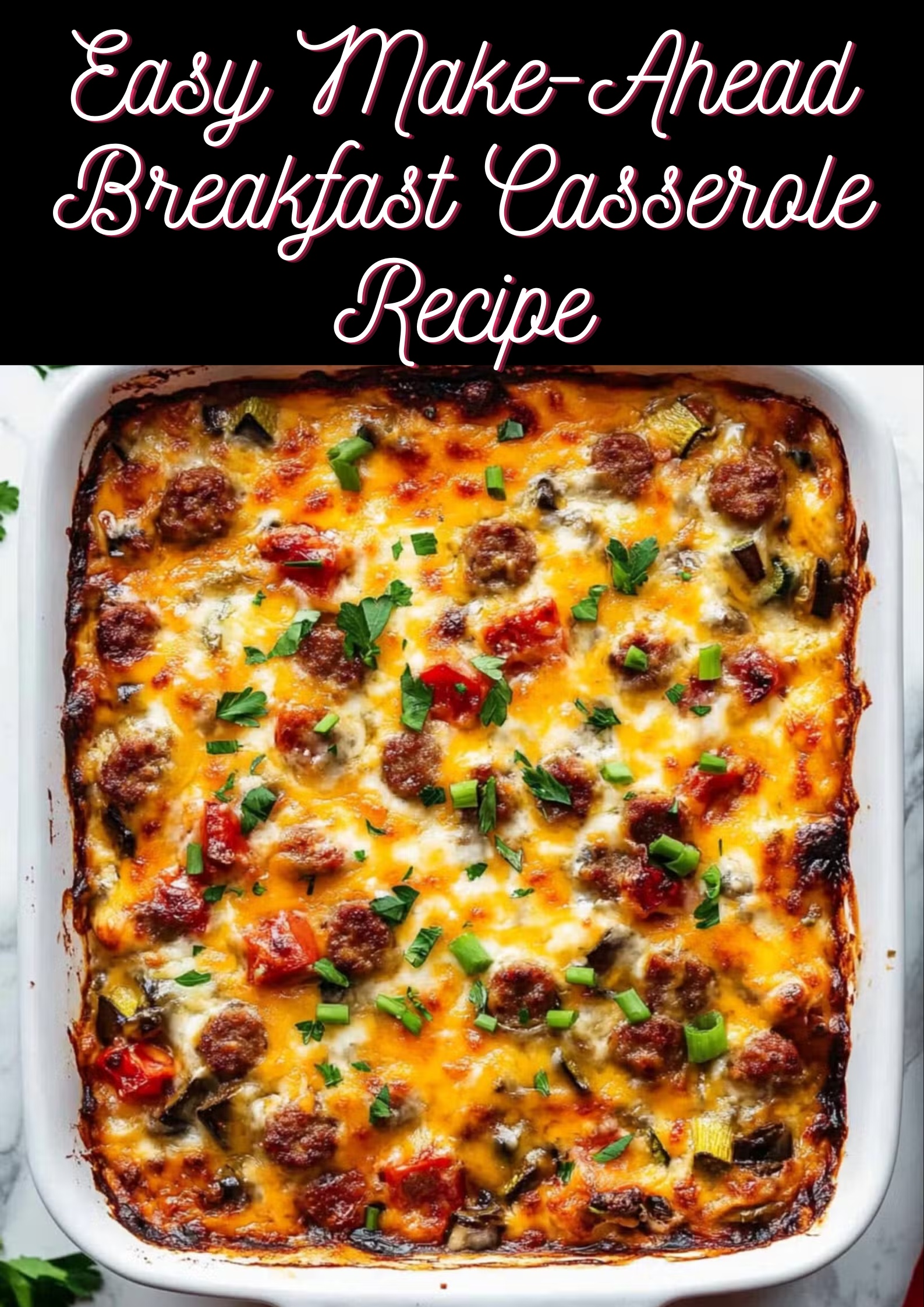 Easy Make-Ahead Breakfast Casserole Recipe