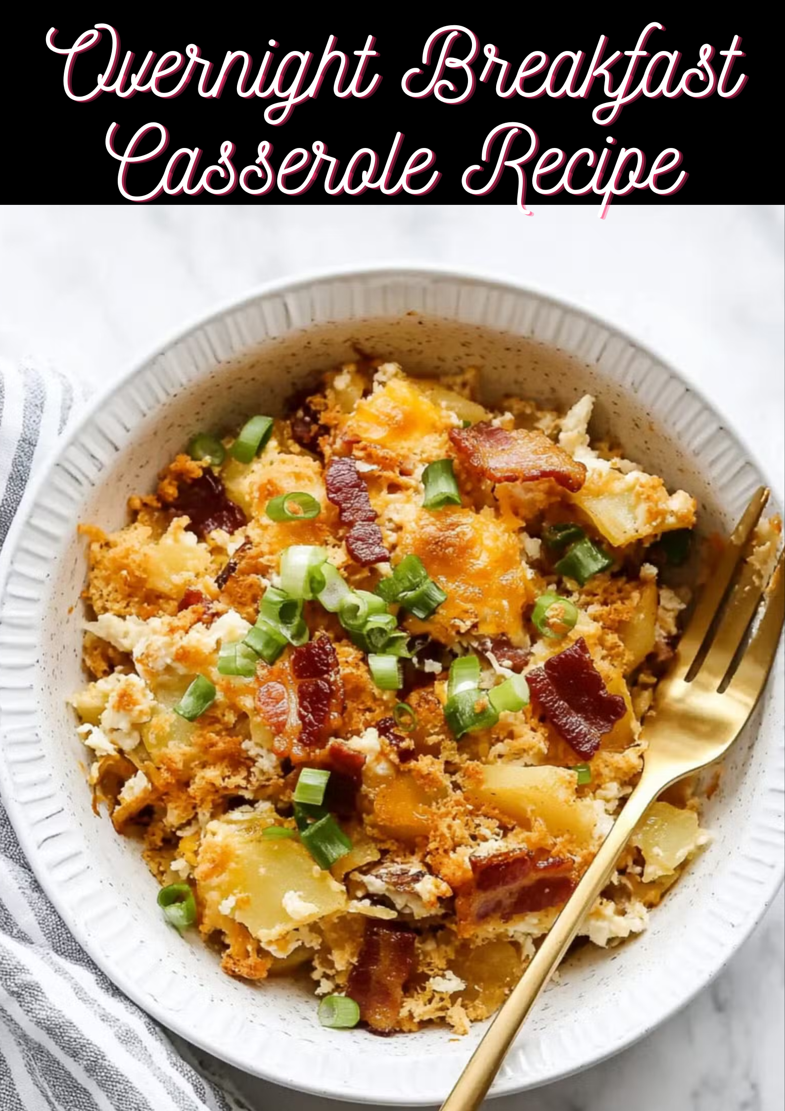 Overnight Breakfast Casserole Recipe