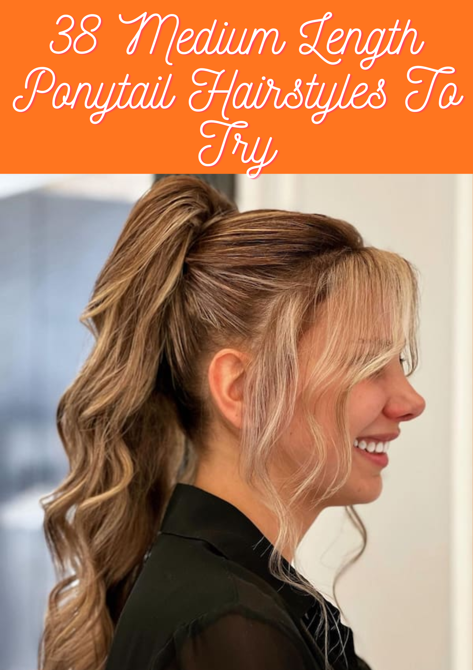 Medium Length Ponytail Hairstyles