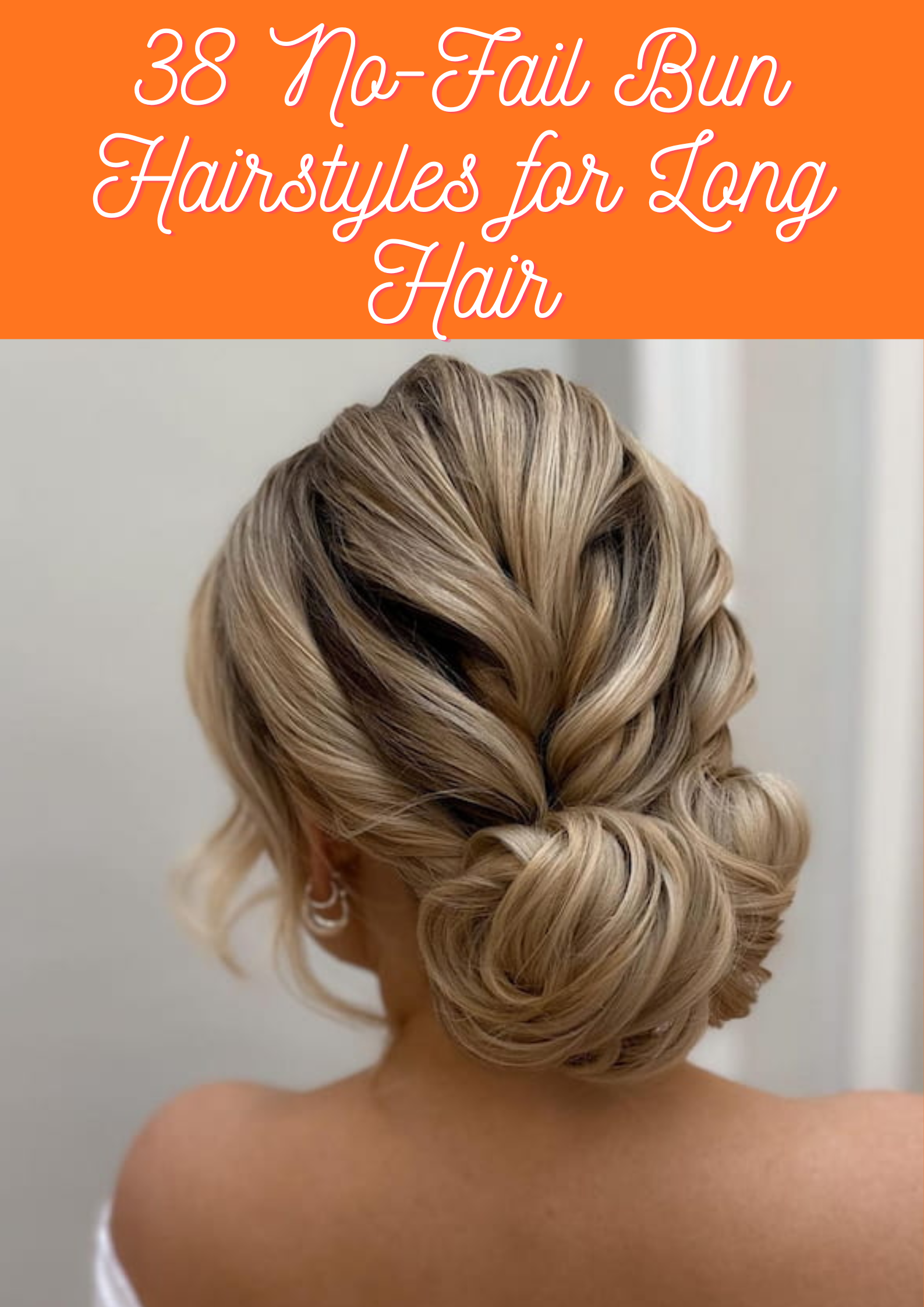 Bun Hairstyles for Long Hair