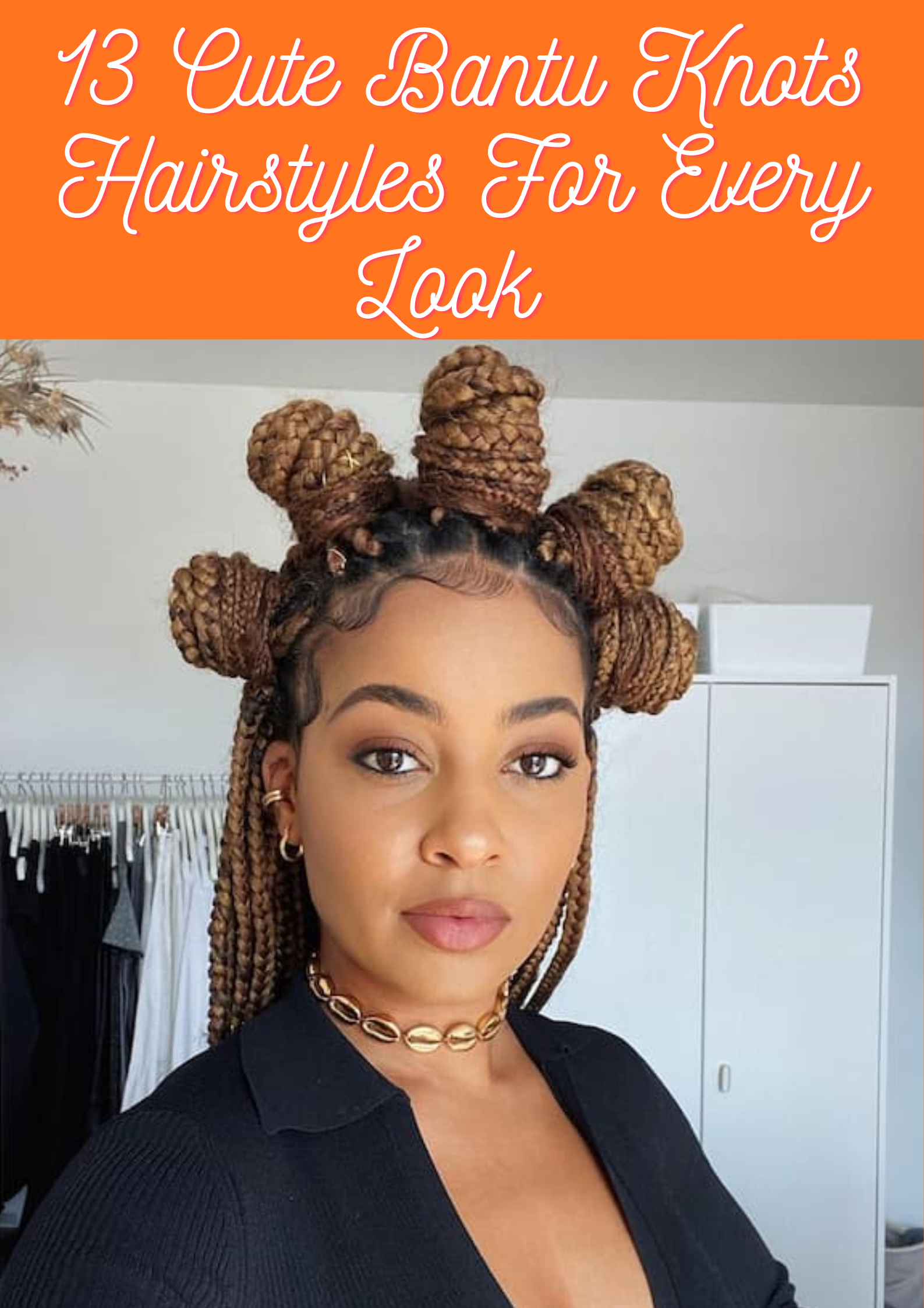 Bantu Knots Hairstyles
