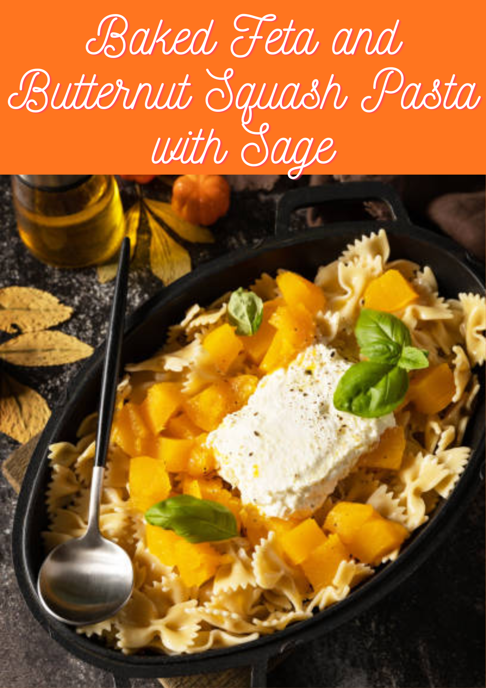 Baked Feta and Butternut Squash Pasta