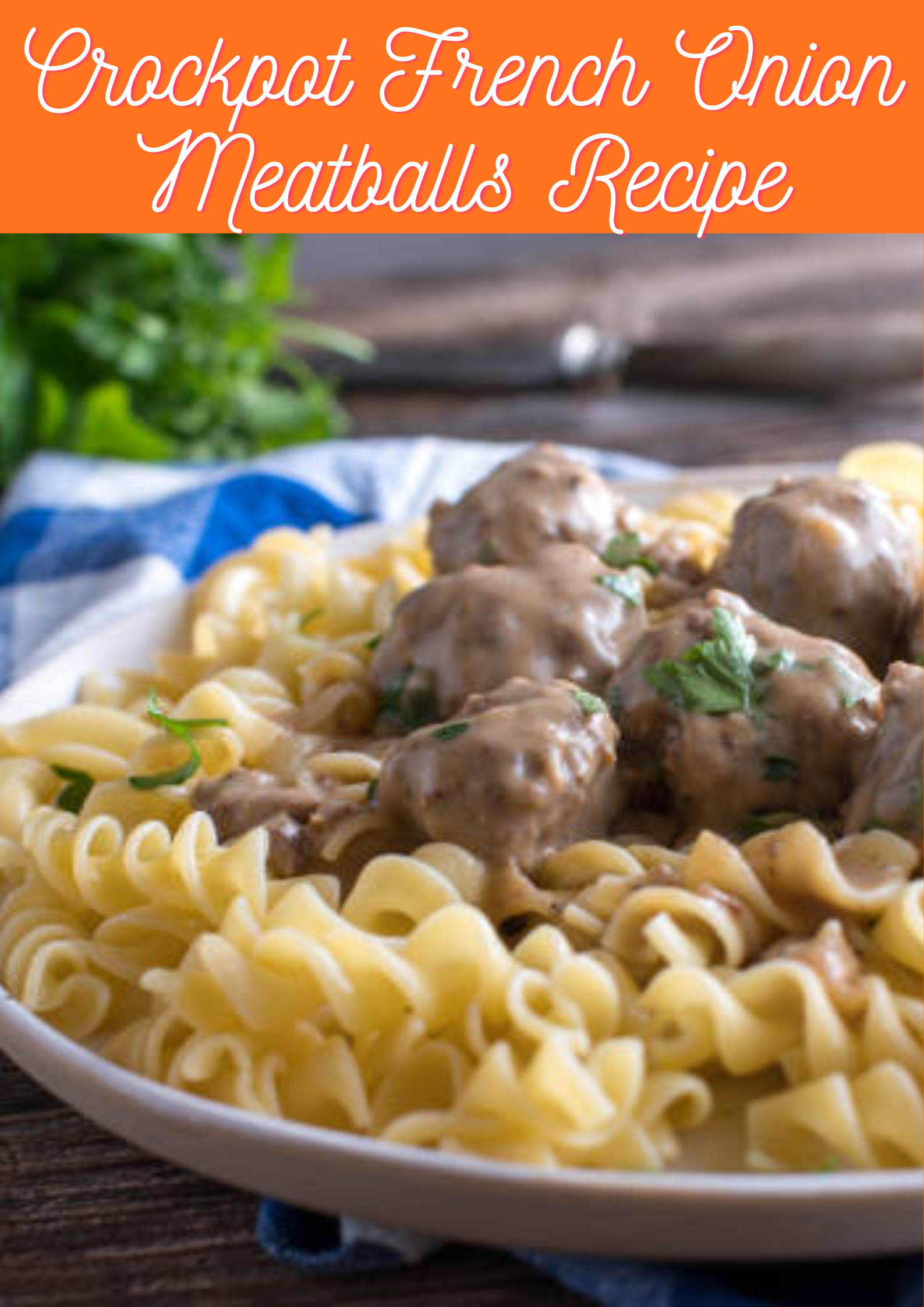 Crockpot French Onion Meatballs Recipe