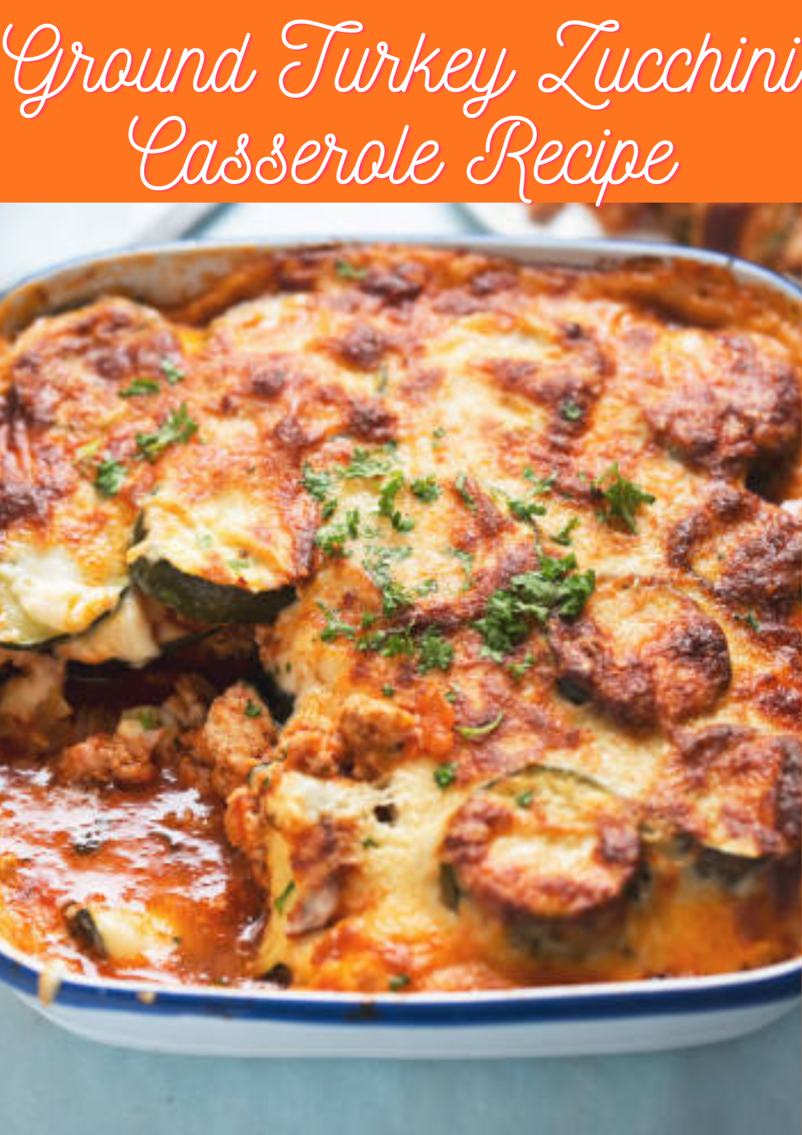 Ground Turkey Zucchini Casserole Recipe