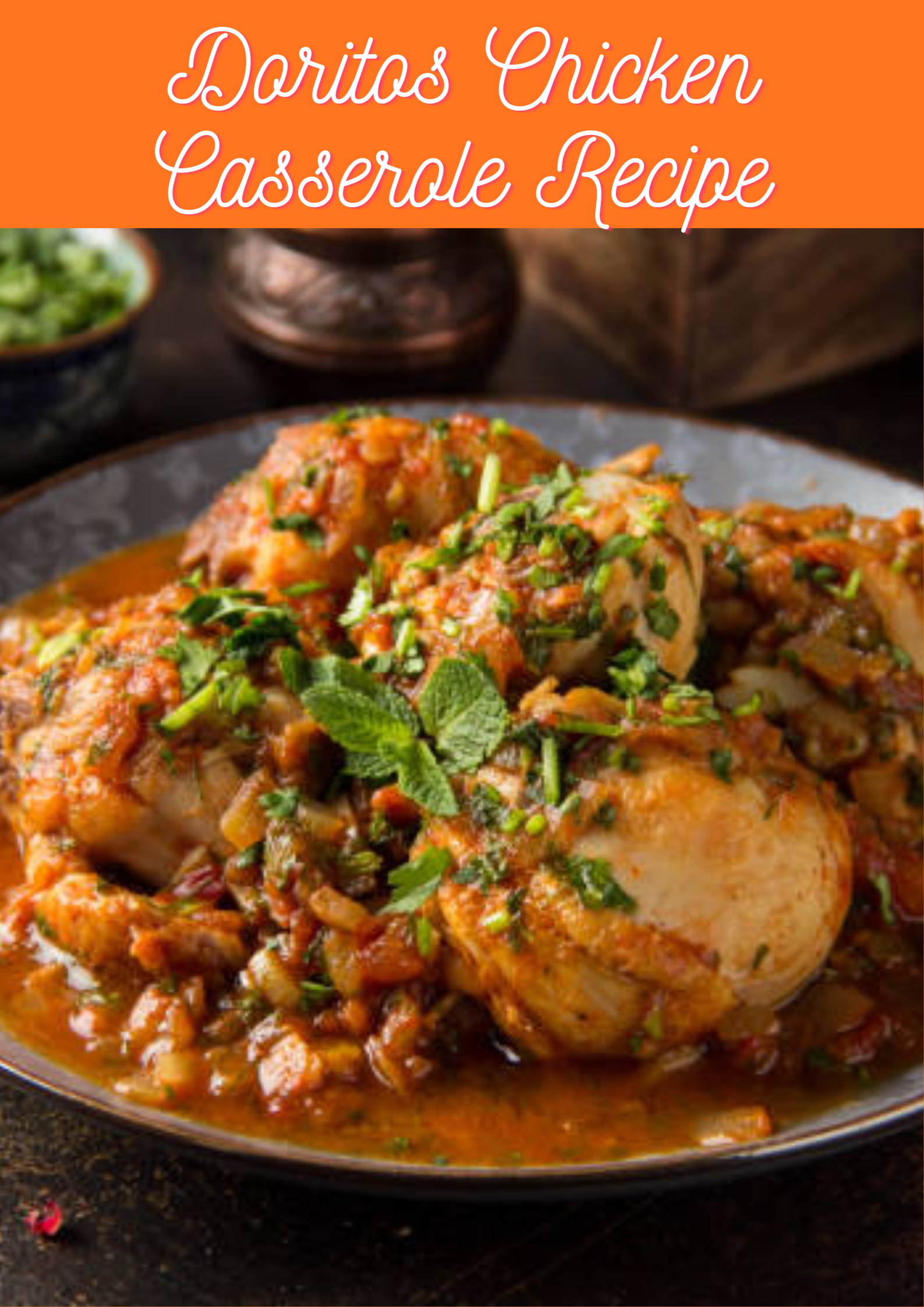 Doritos Chicken Casserole Recipe