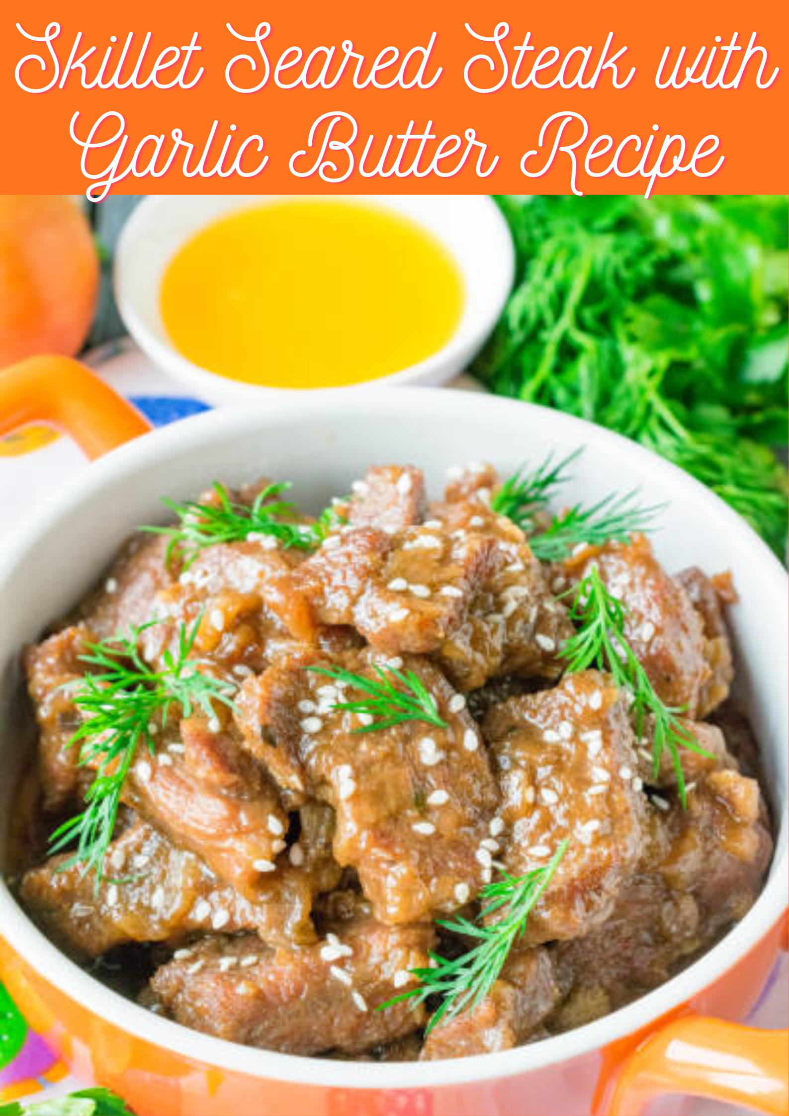 Steak with Garlic Butter Recipe