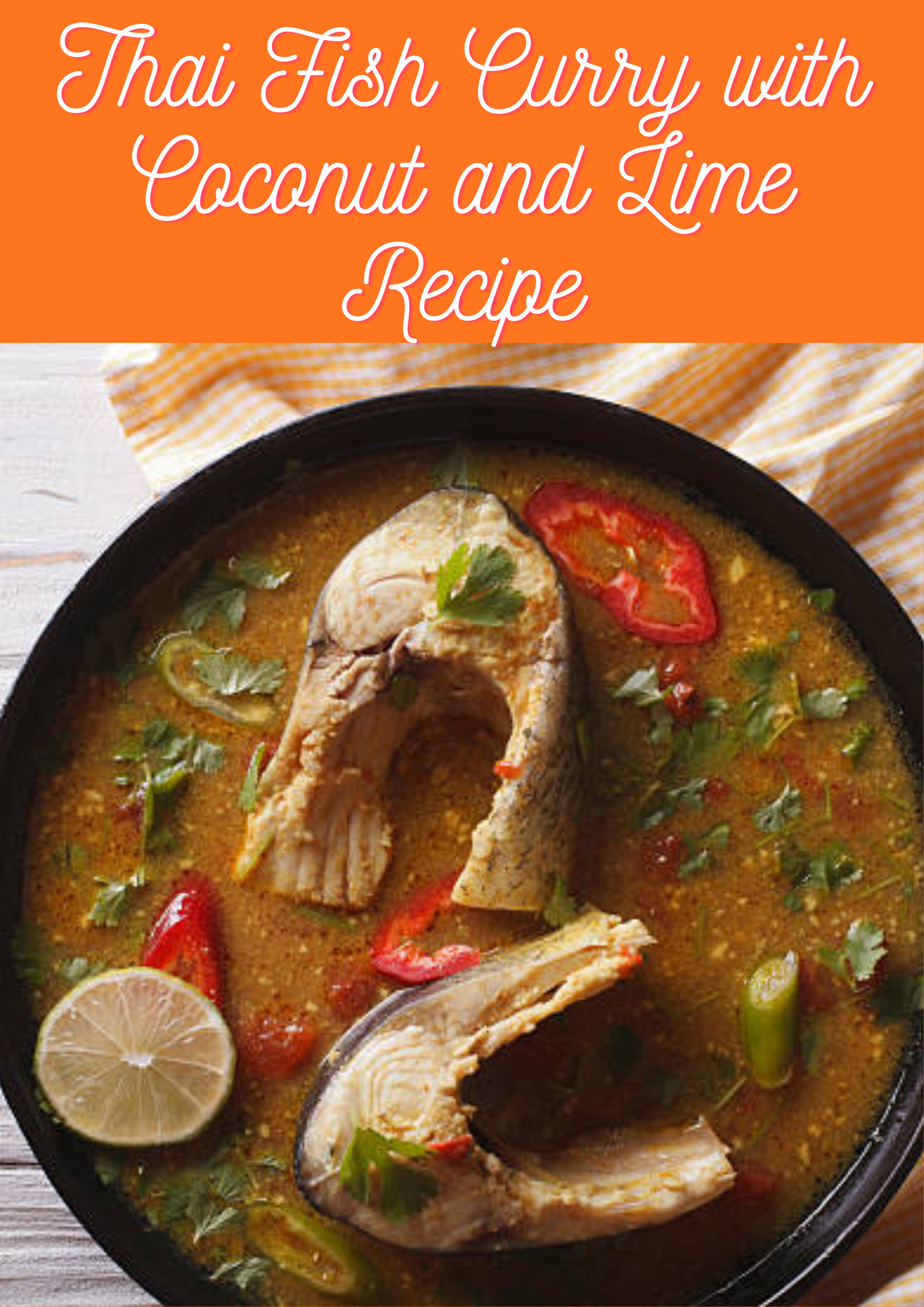 Thai Fish Curry with Coconut and Lime Recipe