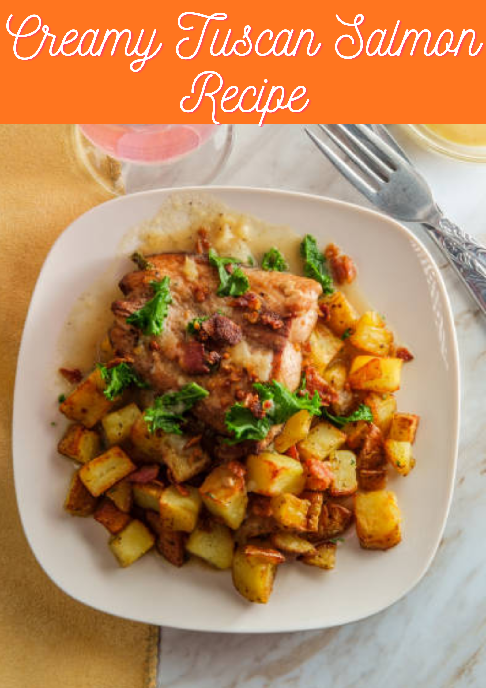 Creamy Tuscan Salmon Recipe