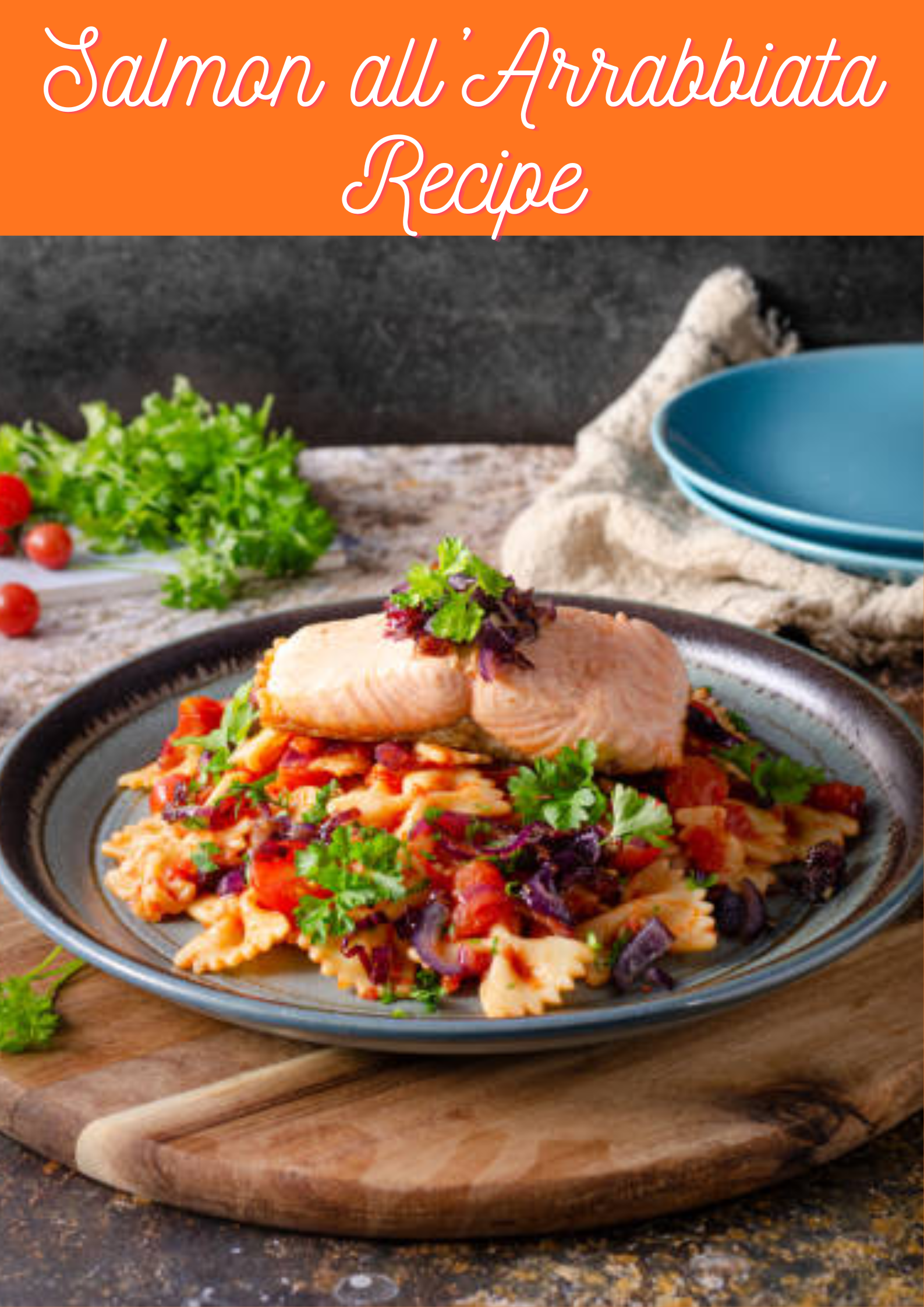 Salmon all’Arrabbiata Recipe