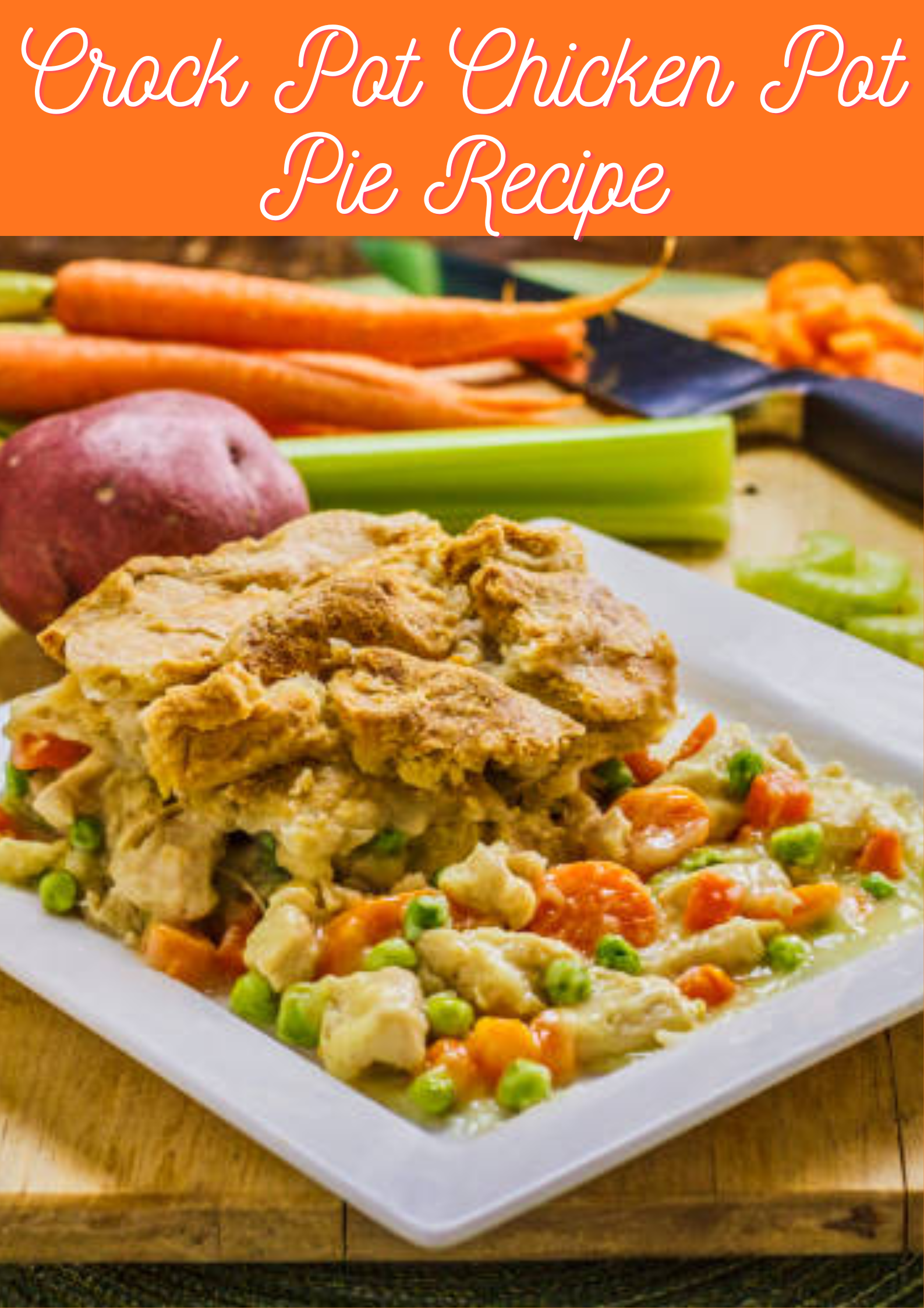 Chicken Pot Pie Recipe