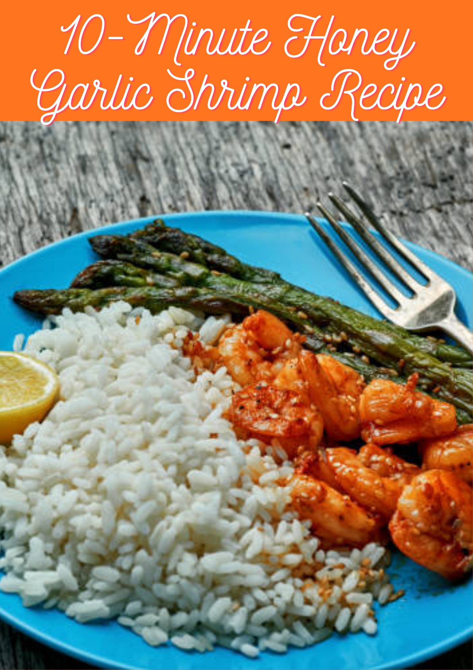 10-Minute Honey Garlic Shrimp Recipe