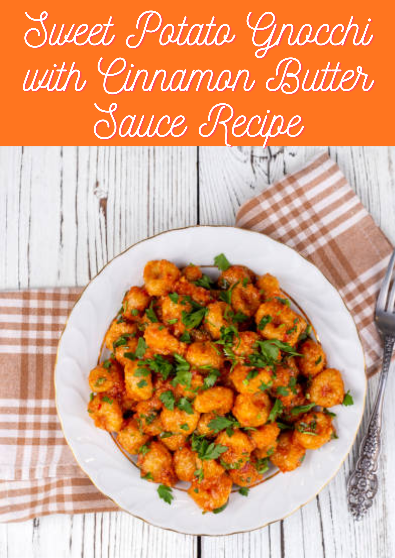 Sweet Potato Gnocchi