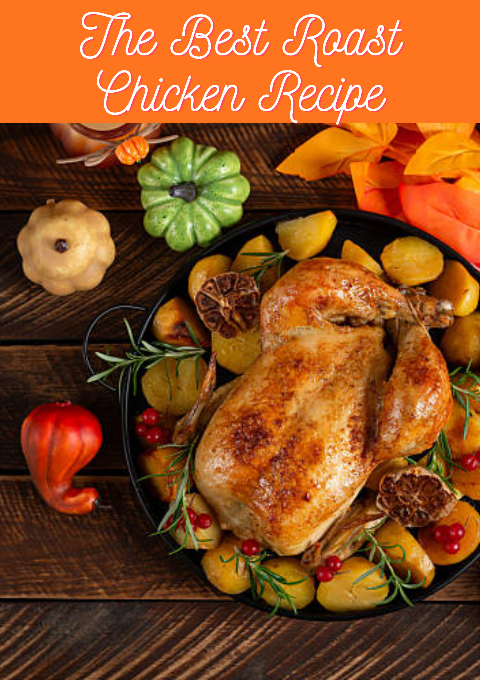 Roast Chicken Recipe