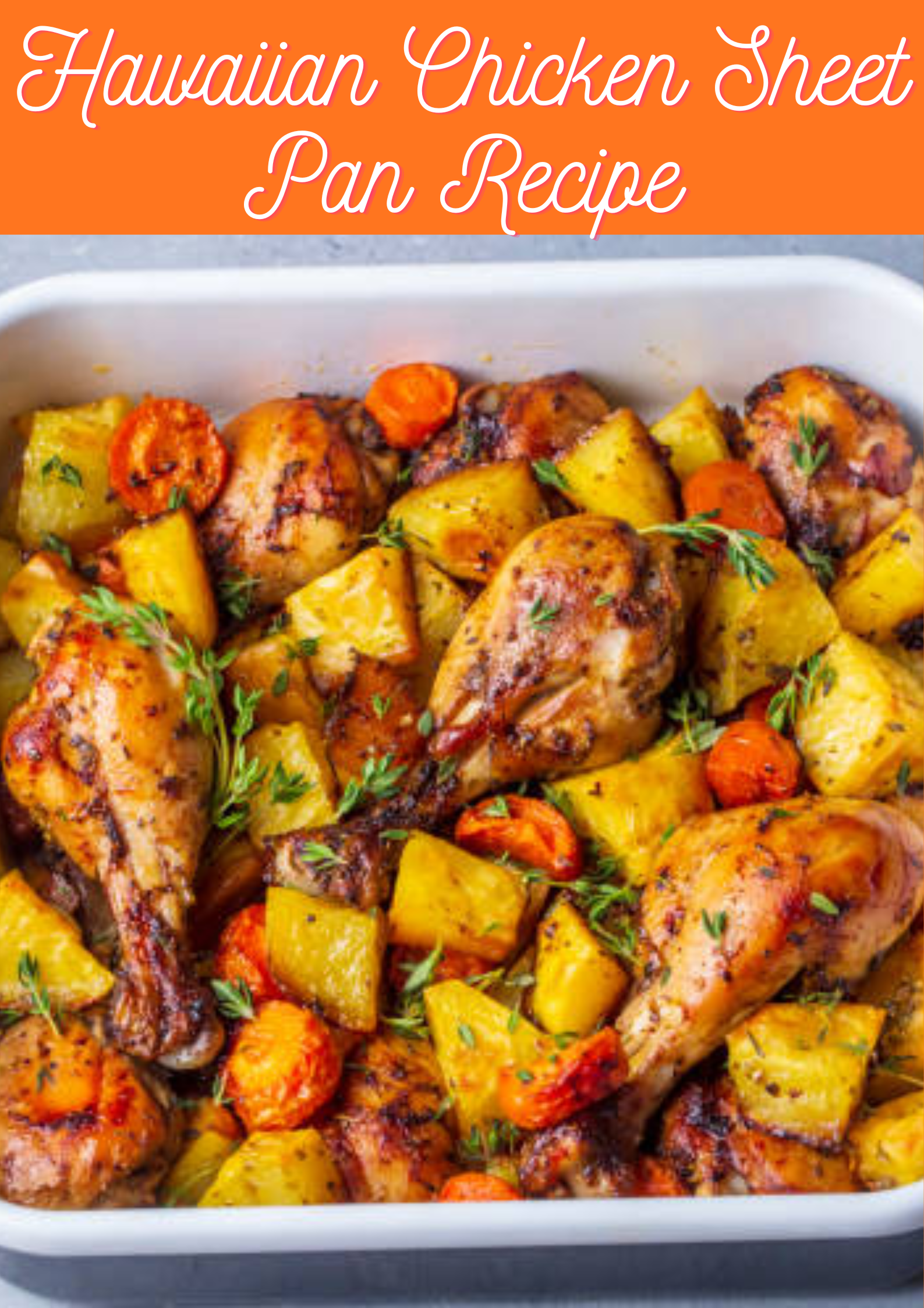 Hawaiian Chicken Sheet Pan Recipe
