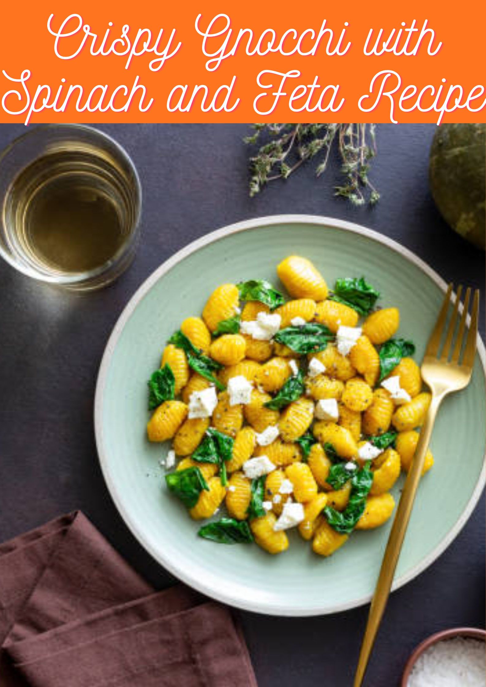 Crispy Gnocchi with Spinach and Feta Recipe