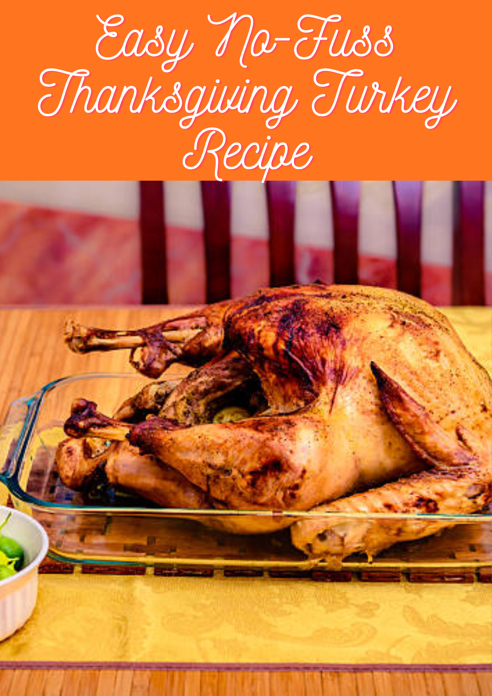 Thanksgiving Turkey Recipe