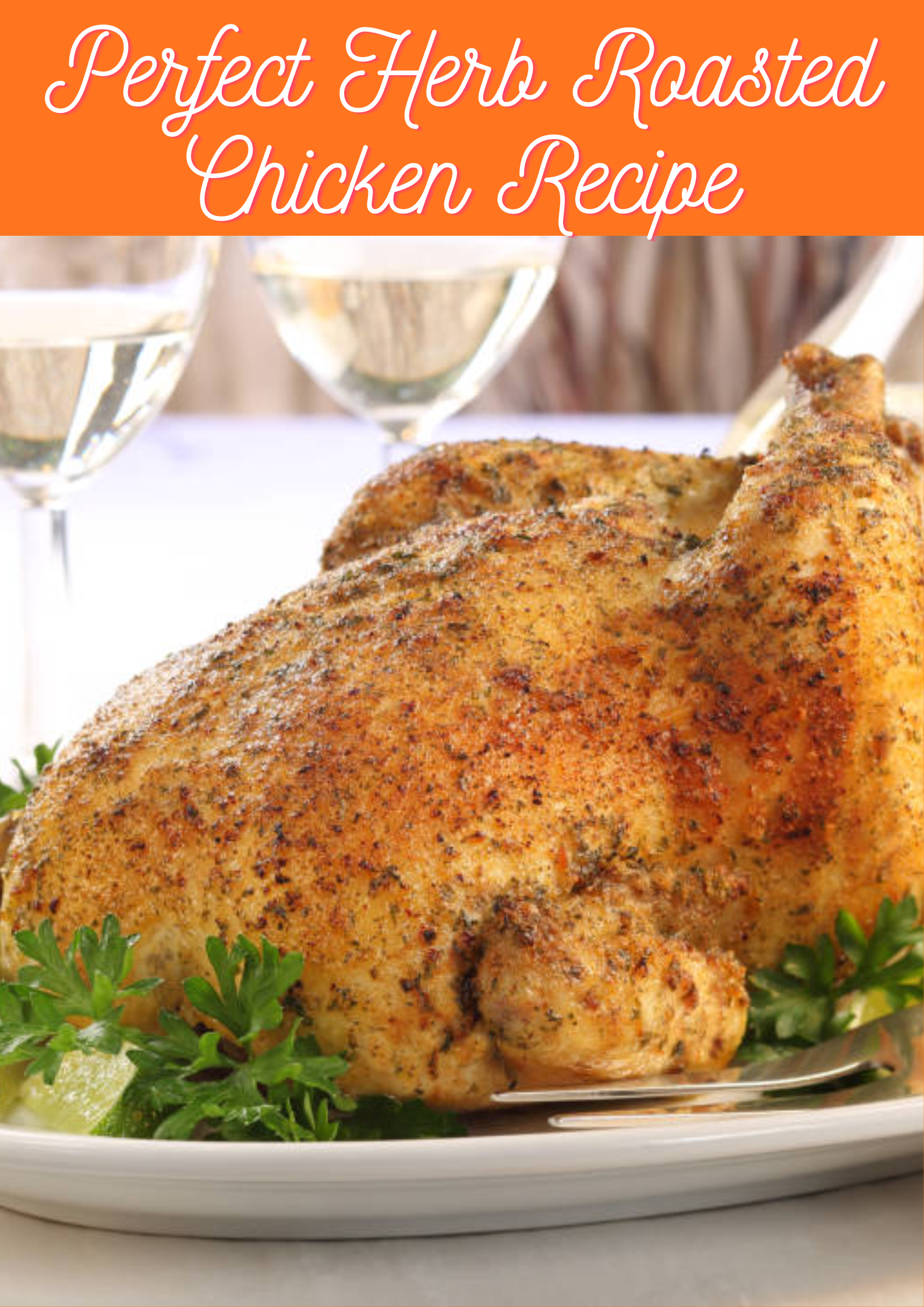 Herb Roasted Chicken Recipe