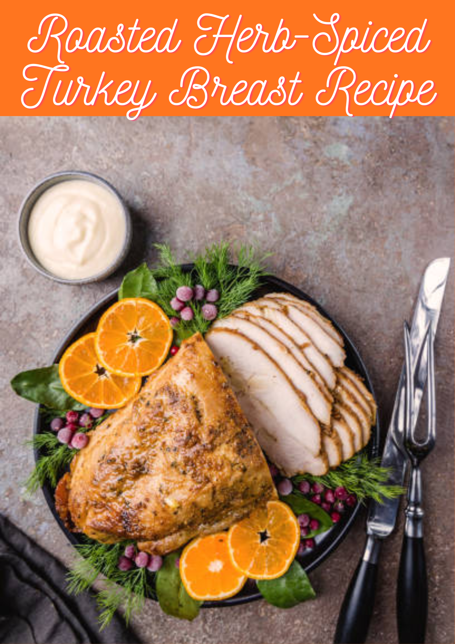 Roasted Herb-Spiced Turkey Breast Recipe