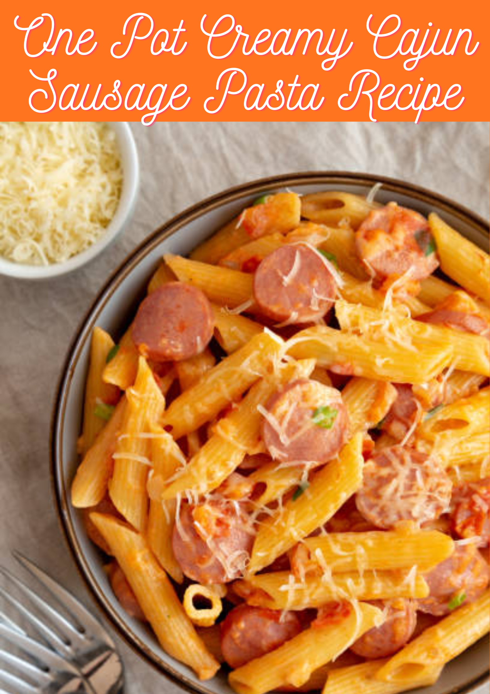 Creamy Cajun Sausage Pasta Recipe
