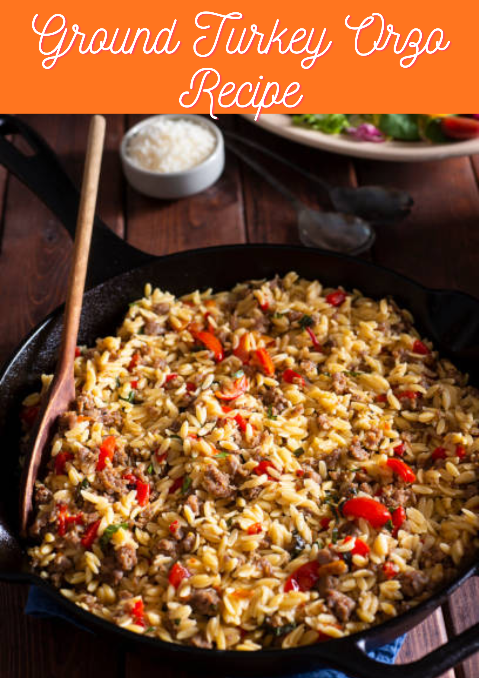 Ground Turkey Orzo Recipe