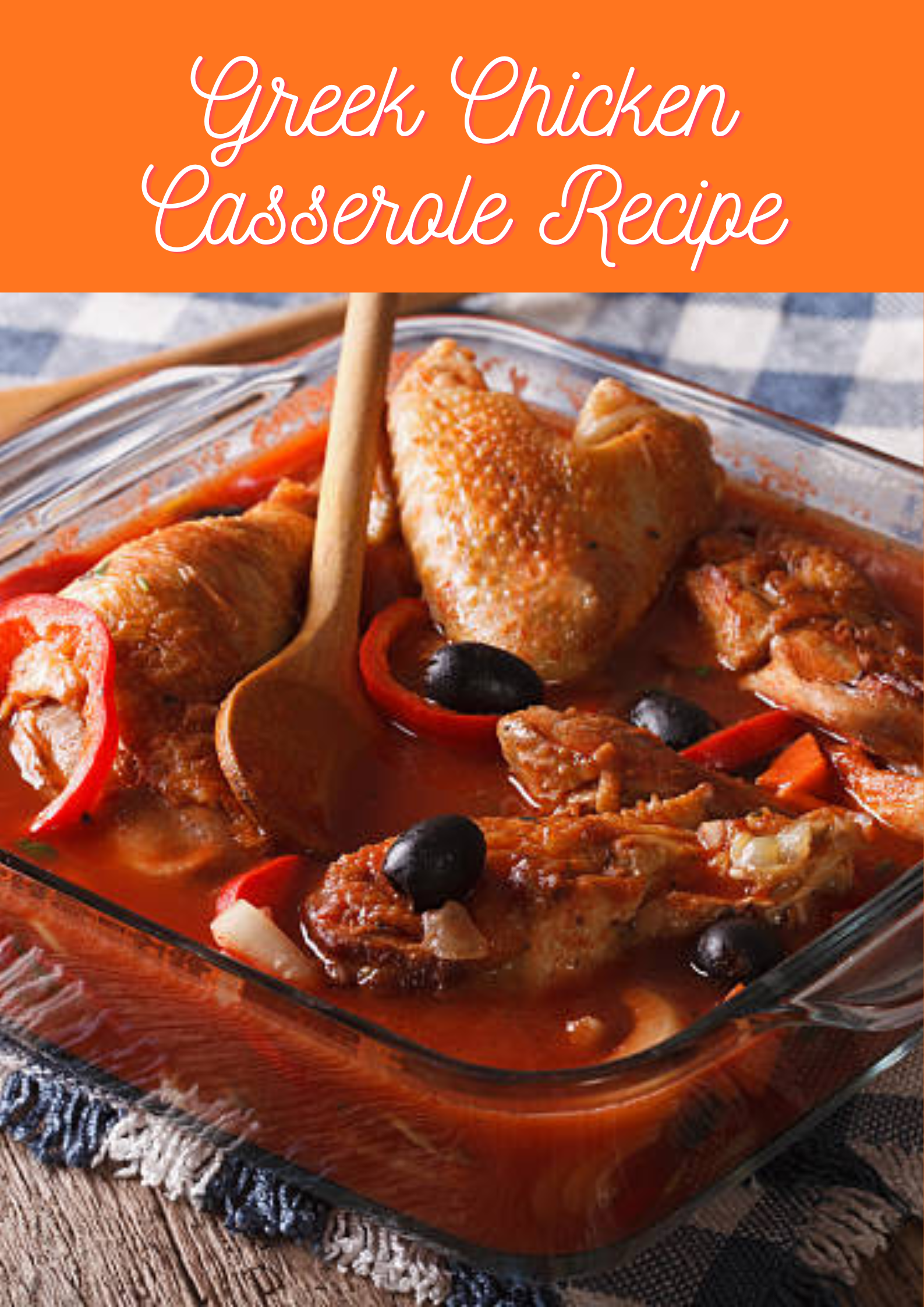 Greek Chicken Casserole Recipe