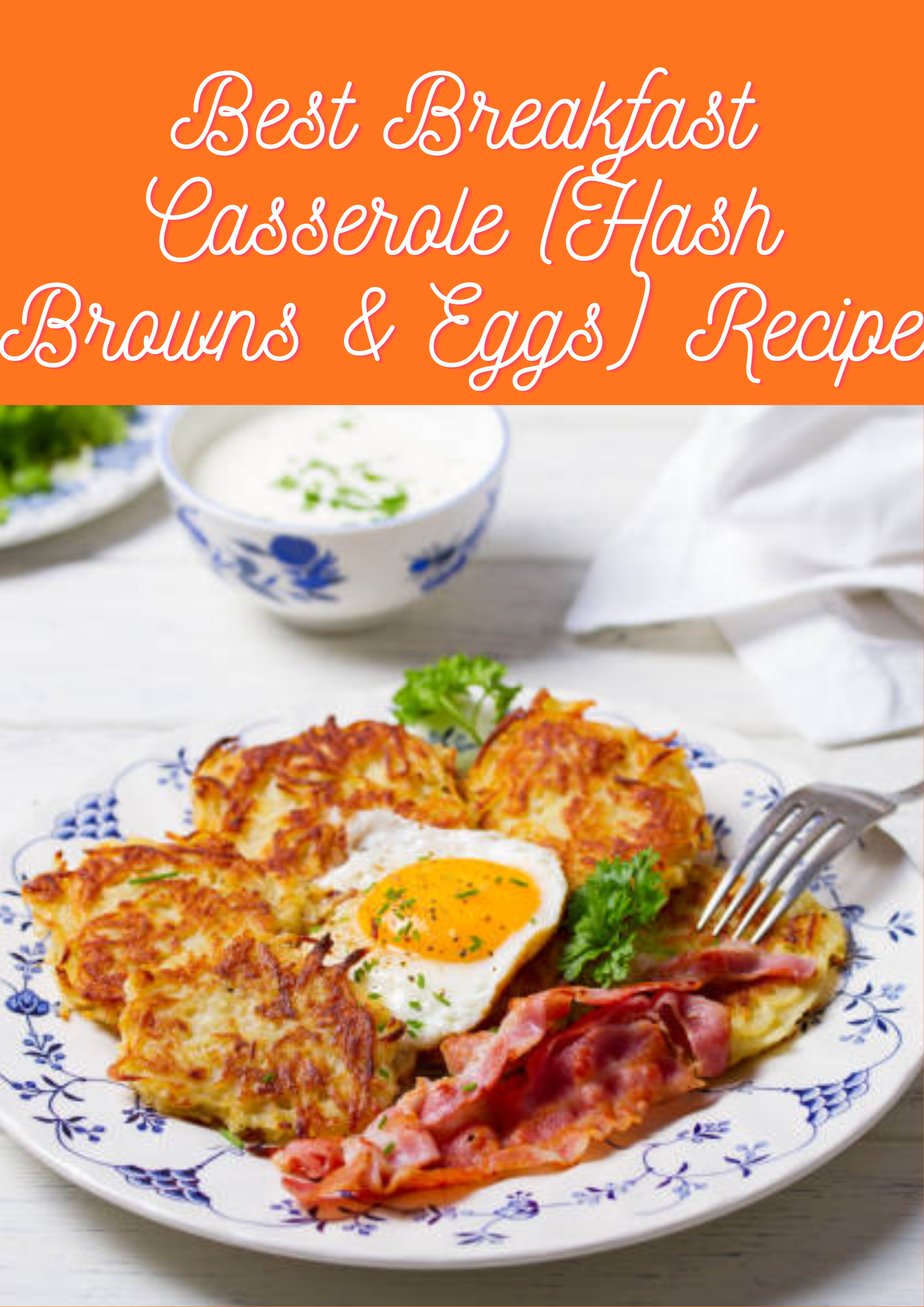 Breakfast Casserole (Hash Browns & Eggs) Recipe