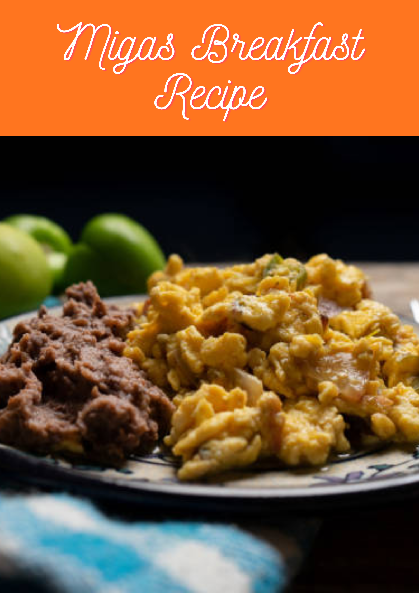 Migas Breakfast Recipe