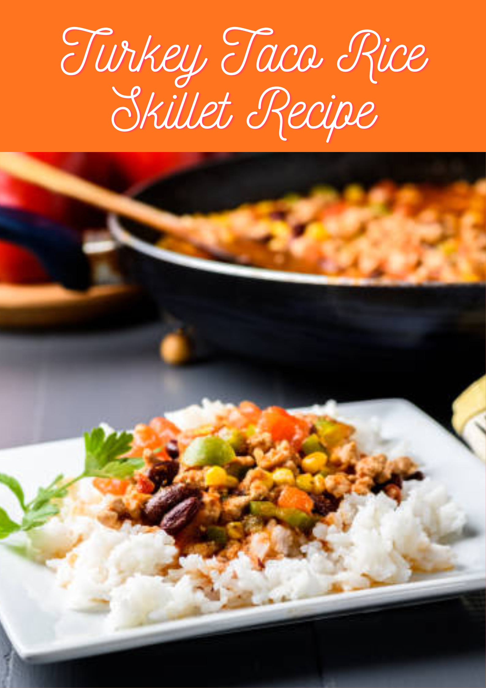 Turkey Taco Rice Skillet Recipe