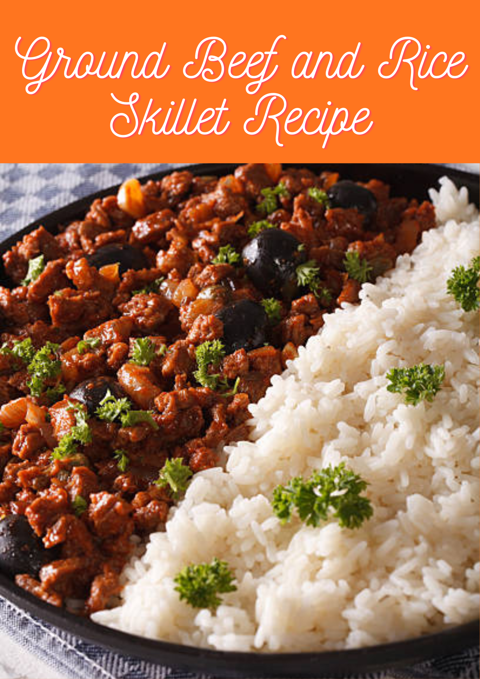 Ground Beef and Rice Skillet Recipe