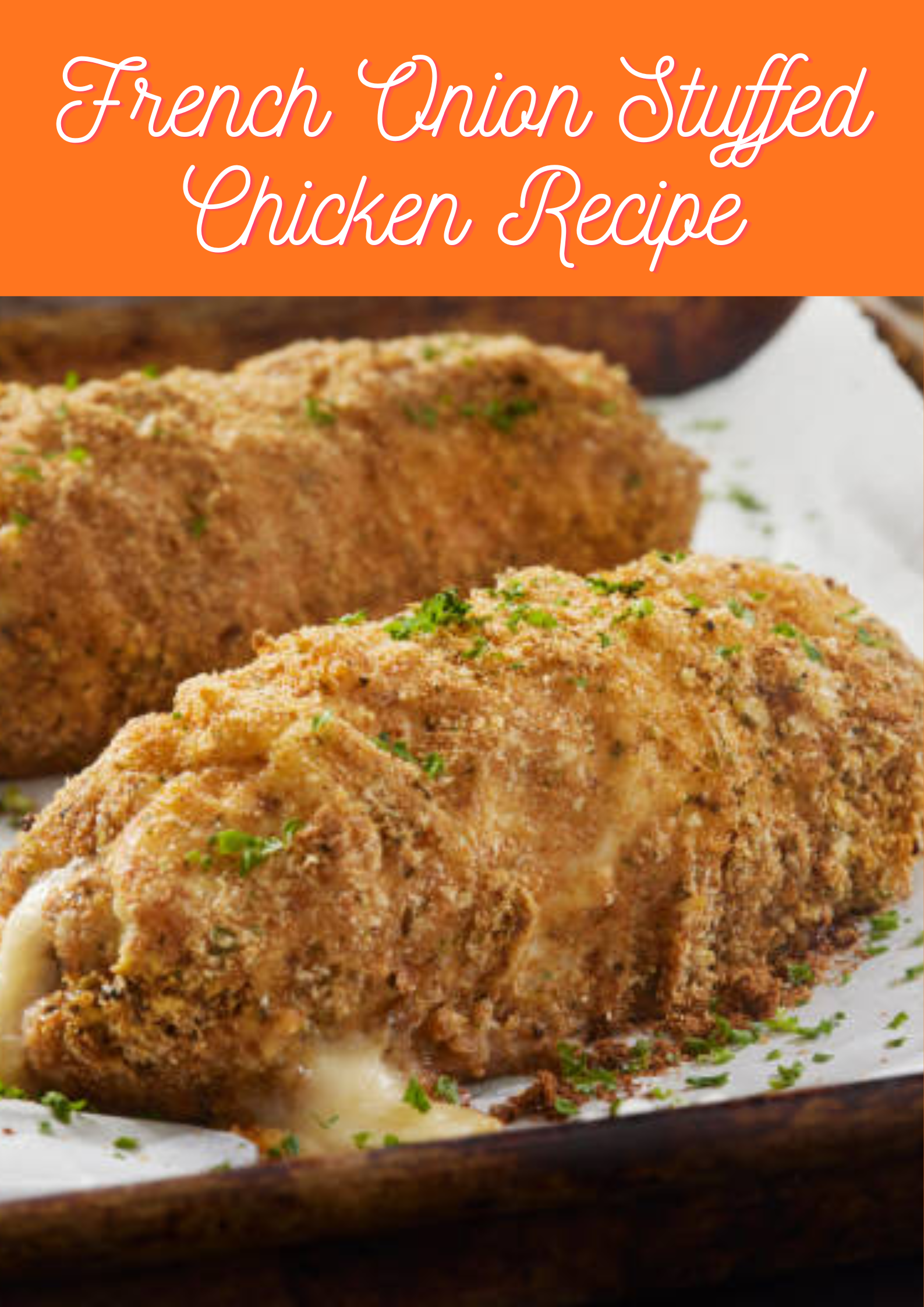 French Onion Stuffed Chicken Recipe